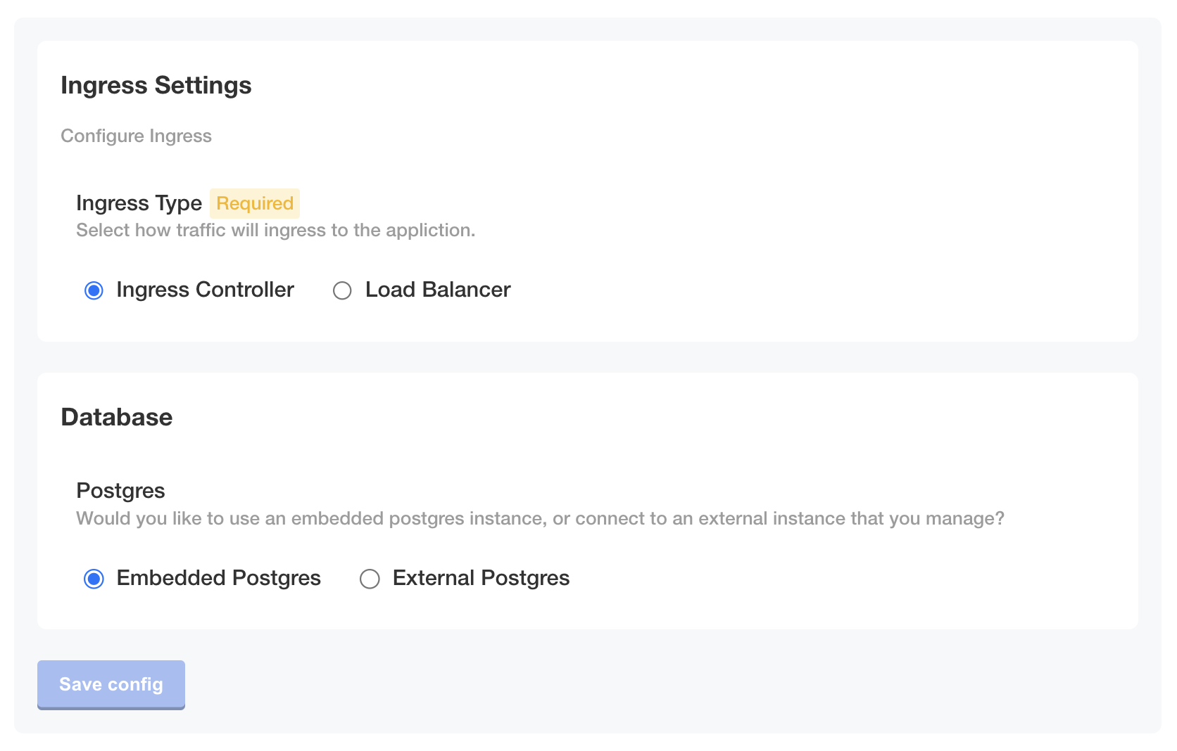 Config page with Ingress and Postgres fields